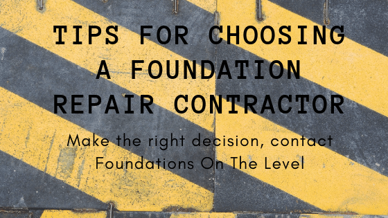 Tips for choosing a foundation repair contractor