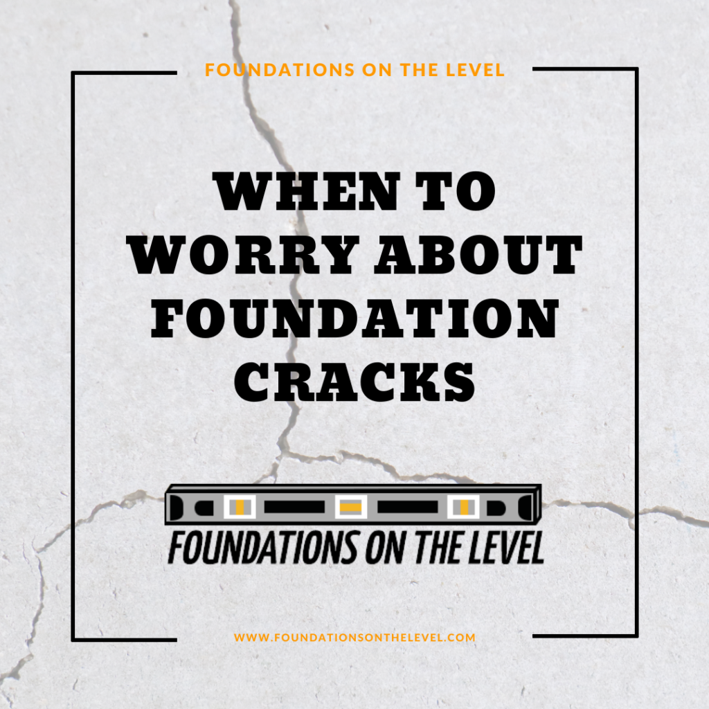 foundation cracks - when to worry