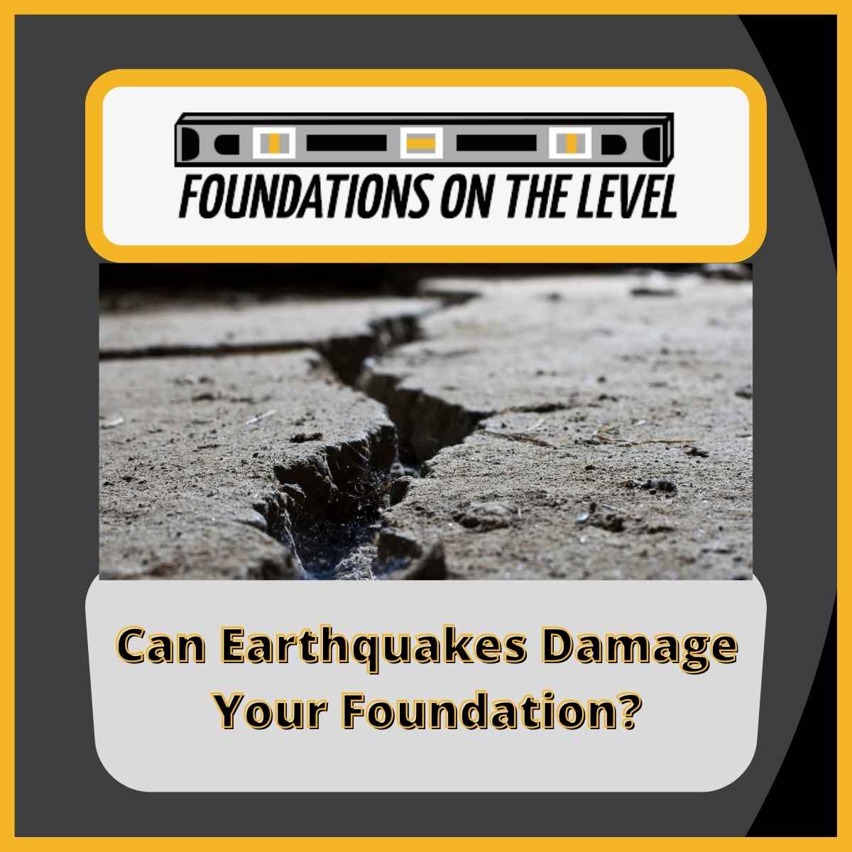 featured photo for Can Earthquakes Damage Your Foundation?